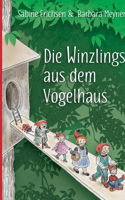 Die Winzlings aus dem Vogelhaus