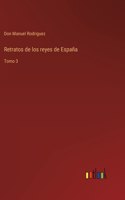 Retratos de los reyes de España