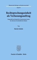 Rechtsprechungseinheit ALS Verfassungsauftrag
