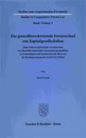 Der Grenzuberschreitende Formwechsel Von Kapitalgesellschaften: Eine Rechtsvergleichende Gesamtschau Zur Identitatswahrenden Unternehmensmobilitat in Deutschland Und Frankreich Mit Blick Auf Die Rechtsprechung De