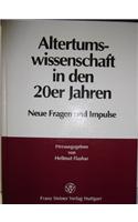 Altertumswissenschaft in Den 20er Jahren