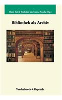 Bibliothek ALS Archiv