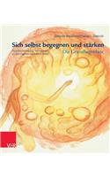 Sich Selbst Begegnen Und Starken - Die Grundlagenbox: Hypnosystemische Trancereisen Zu Den Eigenen Inneren Anteilen: Hypnosystemische Trancereisen Zu Den Eigenen Inneren Anteilen