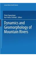 Dynamics and Geomorphology of Mountain Rivers