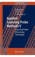 Applied Scanning Probe Methods V: (English)