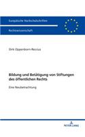 Bildung Und Betatigung Von Stiftungen Des OEffentlichen Rechts