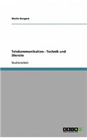 Telekommunikation - Technik und Dienste