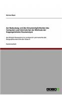 Zur Bedeutung Und Den EinsatzmÃ¶glichkeiten Des Computers Und Internets Bei Der Methode Der Fragengeleiteten Raumanalyse