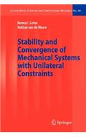 Stability and Convergence of Mechanical Systems with Unilateral Constraints
