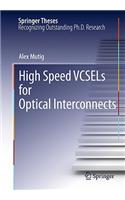 High Speed VCSELs for Optical Interconnects
