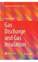 Gas Discharge and Gas Insulation