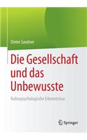 Die Gesellschaft und das Unbewusste