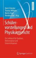 Schülervorstellungen Und Physikunterricht