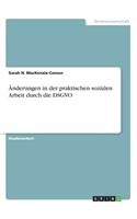 Änderungen in der praktischen sozialen Arbeit durch die DSGVO