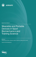 Wearable and Portable Devices in Sport Biomechanics and Training Science