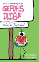 Gefühlsdudelei