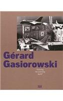 Gerard Gasiorowski: Starting the Painting Again