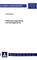 Beherrschungsvertrag Und Vertragsfreiheit