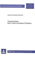 Transfereffekte Beim Loesen Komplexer Probleme