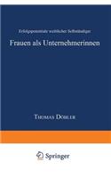 Frauen ALS Unternehmerinnen