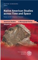 Native American Studies Across Time and Space