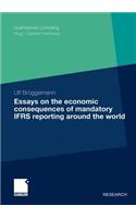Essays on the Economic Consequences of Mandatory Ifrs Reporting Around the World