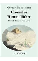 Hanneles Himmelfahrt: Traumdichtung in zwei Akten