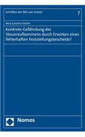 Konkrete Gefahrdung Des Steueraufkommens Durch Erwirken Eines Fehlerhaften Feststellungsbescheids?