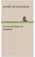 tour de France en aéroplane