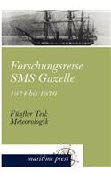 Forschungsreise SMS Gazelle 1874 bis 1876