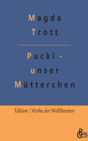 Pucki - unser Mütterchen