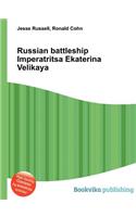 Russian Battleship Imperatritsa Ekaterina Velikaya
