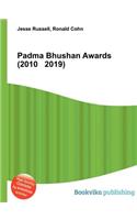 Padma Bhushan Awards (2010 2019)