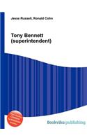 Tony Bennett (Superintendent)