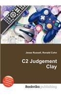C2 Judgement Clay