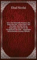 Newe Vnd Warhaffte Relation, Von Deme Was Sich . in Den West- Vnd Ost-Indin, Von Der Zeit an Zugetragen, Dass Sih Sic Die Navigationes Der Holl- . Angefangen Abzuschneiden (German Edition)