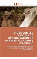 Etude Sur Les Pelotes de Regurgitation de Rapaces Nocturnes d''afrique