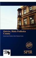 Ostr W, Bia a Podlaska County: (English)