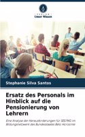 Ersatz des Personals im Hinblick auf die Pensionierung von Lehrern