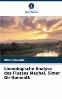 Limnologische Analyse des Flusses Meghal, Simar Gir-Somnath
