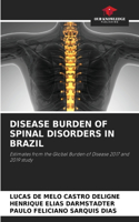 Disease Burden of Spinal Disorders in Brazil