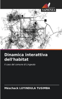 Dinamica interattiva dell'habitat