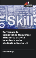 Rafforzare le competenze trasversali attraverso attività incentrate sullo studente a livello UG