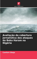 Avaliação da cobertura jornalística dos ataques do Boko Haram na Nigéria