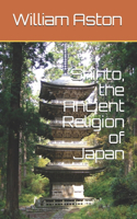Shinto, the Ancient Religion of Japan
