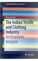 Indian Textile and Clothing Industry