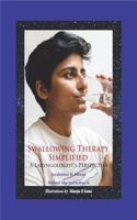Swallowing Therapy Simplified : A Laryngologist's Perspective