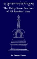 The Thirty Seven Practices of All Bhuddha's Sons