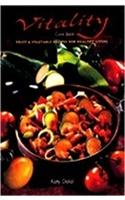 Vitality Cook Book: Fruit and Vegetable Recipes for Healthy Living