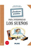 Cuaderno Practico Para Interpretar Los Suenos